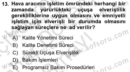 Hava Taşımacılığı Dersi 2016 - 2017 Yılı (Final) Dönem Sonu Sınav Soruları 13. Soru