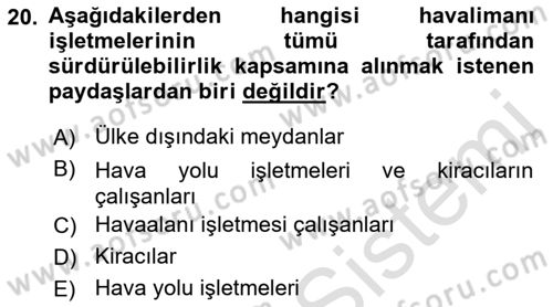 Hava Taşımacılığı Dersi 2016 - 2017 Yılı (Final) Dönem Sonu Sınav Soruları 20. Soru