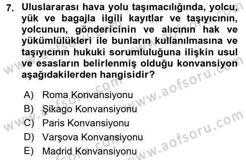 Hava Taşımacılığı Dersi 2016 - 2017 Yılı (Final) Dönem Sonu Sınav Soruları 7. Soru