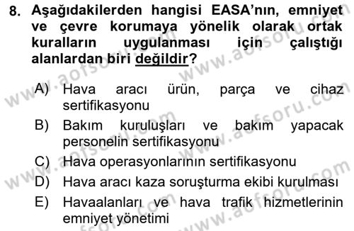 Hava Taşımacılığı Dersi 2016 - 2017 Yılı (Final) Dönem Sonu Sınav Soruları 8. Soru