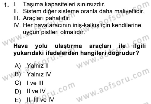 Hava Taşımacılığı Dersi 2017 - 2018 Yılı (Vize) Ara Sınav Soruları 1. Soru