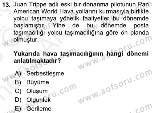 Hava Taşımacılığı Dersi 2017 - 2018 Yılı (Vize) Ara Sınav Soruları 13. Soru