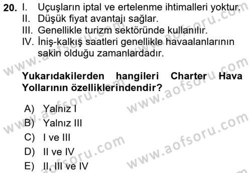 Hava Taşımacılığı Dersi 2017 - 2018 Yılı (Vize) Ara Sınav Soruları 20. Soru