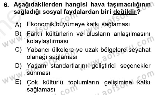 Hava Taşımacılığı Dersi 2017 - 2018 Yılı (Vize) Ara Sınav Soruları 6. Soru