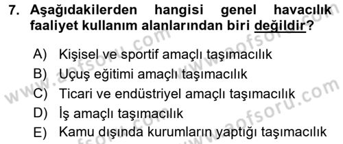 Hava Taşımacılığı Dersi 2017 - 2018 Yılı (Vize) Ara Sınav Soruları 7. Soru