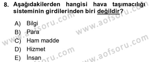 Hava Taşımacılığı Dersi 2017 - 2018 Yılı (Vize) Ara Sınav Soruları 8. Soru