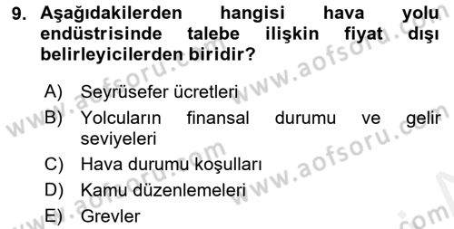Hava Taşımacılığı Dersi 2017 - 2018 Yılı (Vize) Ara Sınav Soruları 9. Soru