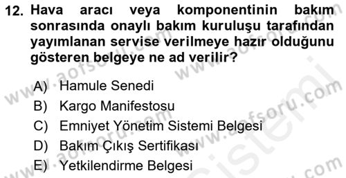 Hava Taşımacılığı Dersi 2017 - 2018 Yılı (Final) Dönem Sonu Sınav Soruları 12. Soru