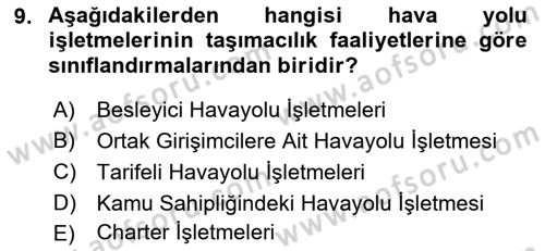Hava Taşımacılığı Dersi 2017 - 2018 Yılı (Final) Dönem Sonu Sınav Soruları 9. Soru
