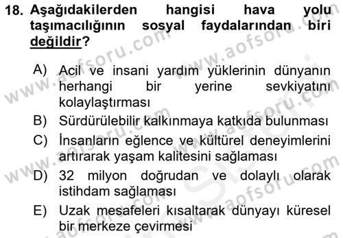 Hava Taşımacılığı Dersi 2018 - 2019 Yılı (Vize) Ara Sınav Soruları 18. Soru