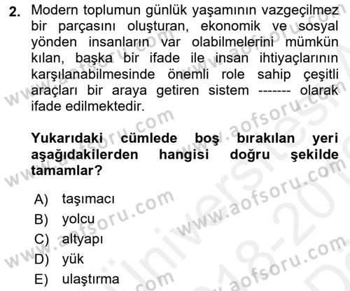 Hava Taşımacılığı Dersi 2018 - 2019 Yılı (Vize) Ara Sınav Soruları 2. Soru