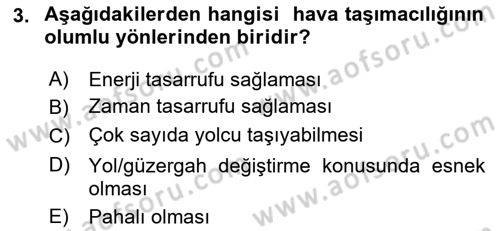 Hava Taşımacılığı Dersi 2018 - 2019 Yılı (Vize) Ara Sınav Soruları 3. Soru