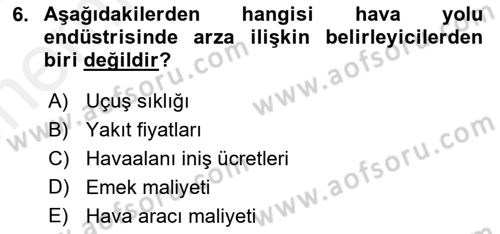 Hava Taşımacılığı Dersi 2018 - 2019 Yılı (Vize) Ara Sınav Soruları 6. Soru