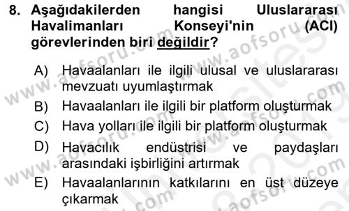 Hava Taşımacılığı Dersi 2018 - 2019 Yılı (Final) Dönem Sonu Sınav Soruları 8. Soru
