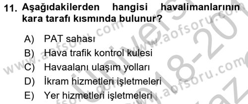 Hava Taşımacılığı Dersi 2018 - 2019 Yılı Yaz Okulu Sınav Soruları 11. Soru