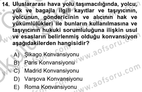 Hava Taşımacılığı Dersi 2018 - 2019 Yılı Yaz Okulu Sınav Soruları 14. Soru