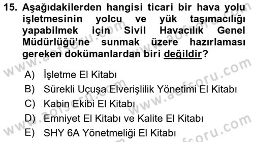 Hava Taşımacılığı Dersi 2018 - 2019 Yılı Yaz Okulu Sınav Soruları 15. Soru