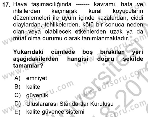 Hava Taşımacılığı Dersi 2018 - 2019 Yılı Yaz Okulu Sınav Soruları 17. Soru