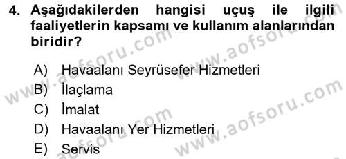 Hava Taşımacılığı Dersi 2018 - 2019 Yılı Yaz Okulu Sınav Soruları 4. Soru