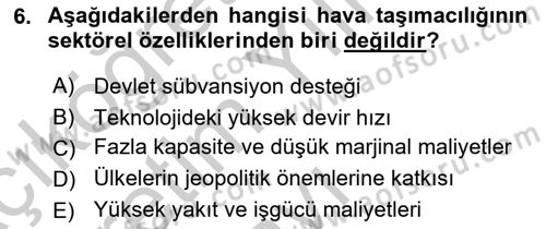 Hava Taşımacılığı Dersi 2018 - 2019 Yılı Yaz Okulu Sınav Soruları 6. Soru