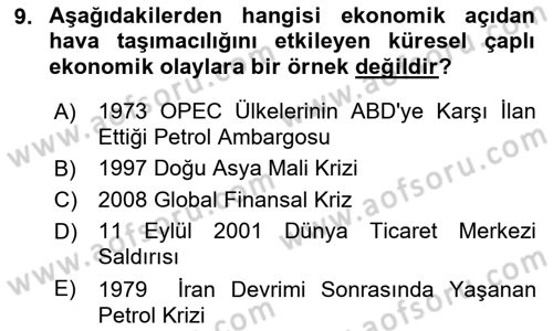 Hava Taşımacılığı Dersi 2018 - 2019 Yılı Yaz Okulu Sınav Soruları 9. Soru