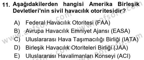 Hava Taşımacılığı Dersi 2020 - 2021 Yılı Yaz Okulu Sınav Soruları 11. Soru