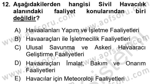 Hava Taşımacılığı Dersi 2020 - 2021 Yılı Yaz Okulu Sınav Soruları 12. Soru
