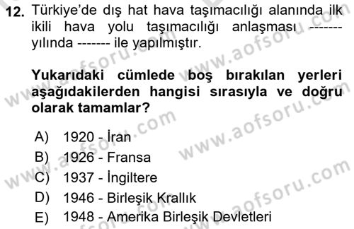 Hava Taşımacılığı Dersi 2021 - 2022 Yılı (Vize) Ara Sınav Soruları 12. Soru