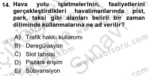 Hava Taşımacılığı Dersi 2021 - 2022 Yılı (Vize) Ara Sınav Soruları 14. Soru