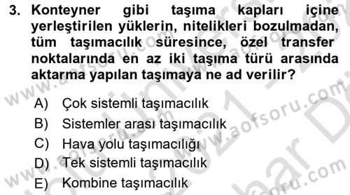 Hava Taşımacılığı Dersi 2021 - 2022 Yılı (Vize) Ara Sınav Soruları 3. Soru