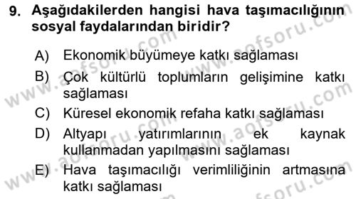 Hava Taşımacılığı Dersi 2021 - 2022 Yılı (Vize) Ara Sınav Soruları 9. Soru