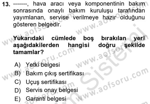 Hava Taşımacılığı Dersi 2021 - 2022 Yılı (Final) Dönem Sonu Sınav Soruları 13. Soru