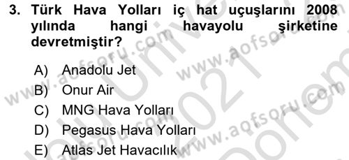 Hava Taşımacılığı Dersi 2021 - 2022 Yılı (Final) Dönem Sonu Sınav Soruları 3. Soru