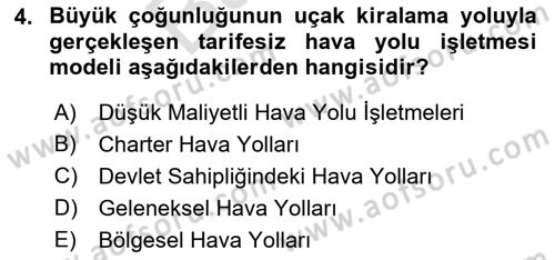 Hava Taşımacılığı Dersi 2021 - 2022 Yılı (Final) Dönem Sonu Sınav Soruları 4. Soru