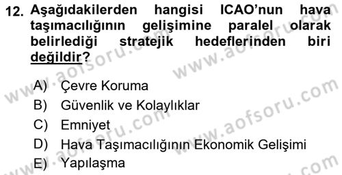 Hava Taşımacılığı Dersi 2021 - 2022 Yılı Yaz Okulu Sınav Soruları 12. Soru