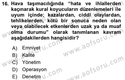 Hava Taşımacılığı Dersi 2021 - 2022 Yılı Yaz Okulu Sınav Soruları 16. Soru