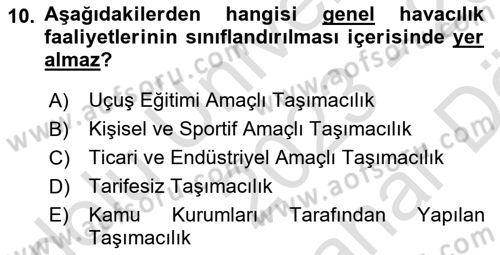 Hava Taşımacılığı Dersi 2023 - 2024 Yılı (Vize) Ara Sınav Soruları 10. Soru