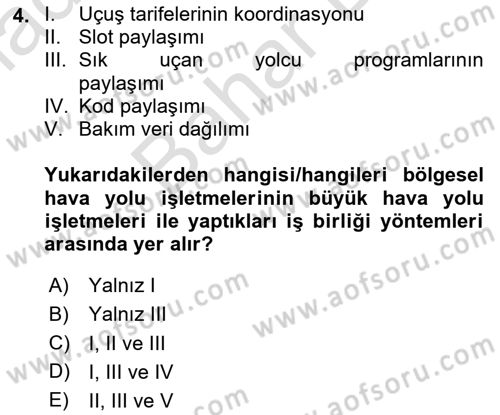 Hava Taşımacılığı Dersi 2023 - 2024 Yılı (Final) Dönem Sonu Sınav Soruları 4. Soru
