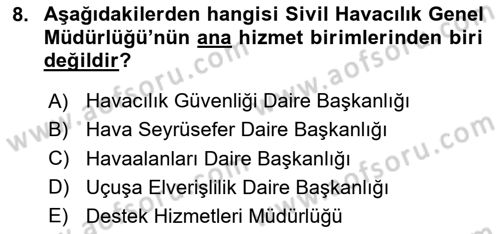 Hava Taşımacılığı Dersi 2023 - 2024 Yılı (Final) Dönem Sonu Sınav Soruları 8. Soru