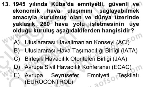 Hava Taşımacılığı Dersi 2023 - 2024 Yılı Yaz Okulu Sınav Soruları 13. Soru