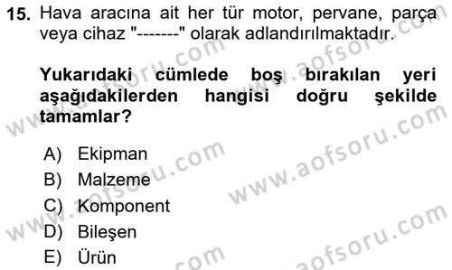 Hava Taşımacılığı Dersi 2023 - 2024 Yılı Yaz Okulu Sınav Soruları 15. Soru