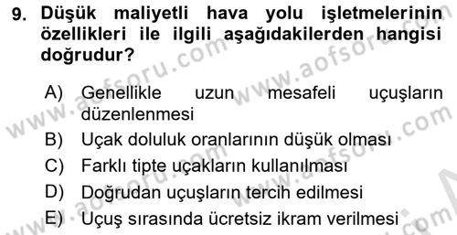 Hava Taşımacılığı Dersi 2023 - 2024 Yılı Yaz Okulu Sınav Soruları 9. Soru