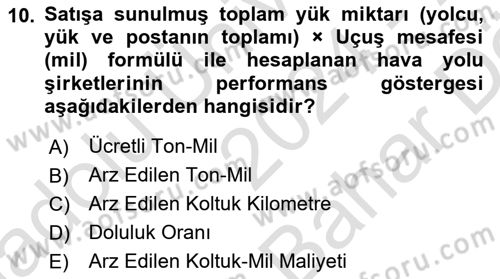 Hava Taşımacılığı Dersi 2024 - 2025 Yılı (Vize) Ara Sınav Soruları 10. Soru