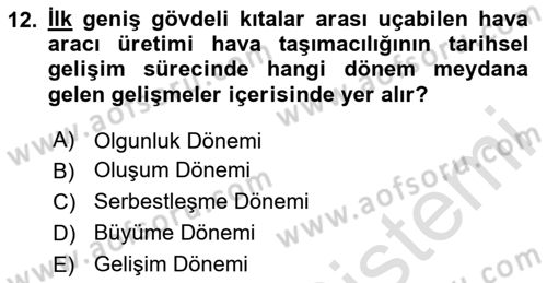 Hava Taşımacılığı Dersi 2024 - 2025 Yılı (Vize) Ara Sınav Soruları 12. Soru