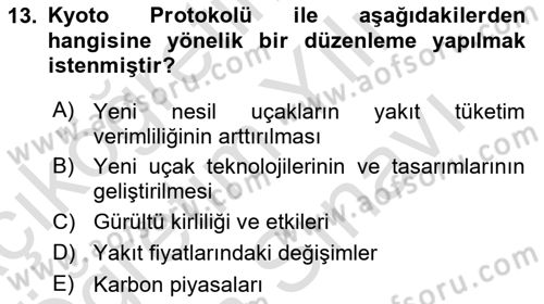 Hava Taşımacılığı Dersi 2024 - 2025 Yılı (Vize) Ara Sınav Soruları 13. Soru