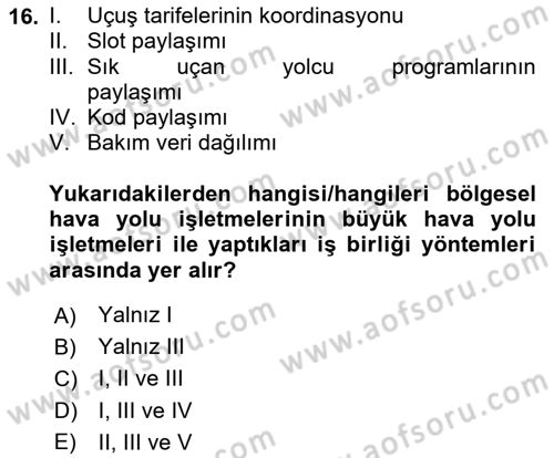 Hava Taşımacılığı Dersi 2024 - 2025 Yılı (Vize) Ara Sınav Soruları 16. Soru