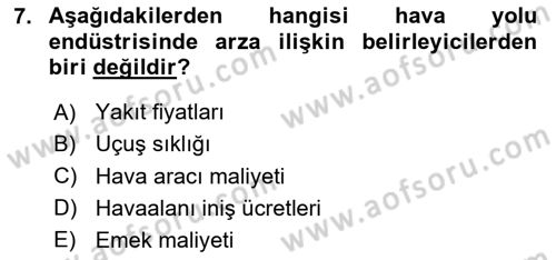 Hava Taşımacılığı Dersi 2024 - 2025 Yılı (Vize) Ara Sınav Soruları 7. Soru