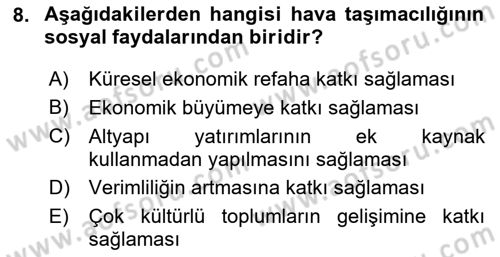 Hava Taşımacılığı Dersi 2024 - 2025 Yılı (Vize) Ara Sınav Soruları 8. Soru