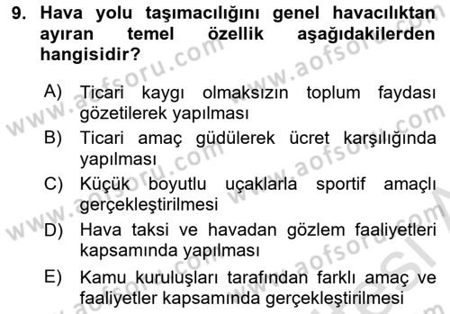 Hava Taşımacılığı Dersi 2024 - 2025 Yılı (Vize) Ara Sınav Soruları 9. Soru