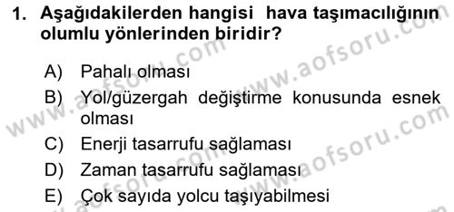 Hava Taşımacılığı Dersi 2024 - 2025 Yılı (Final) Dönem Sonu Sınav Soruları 1. Soru